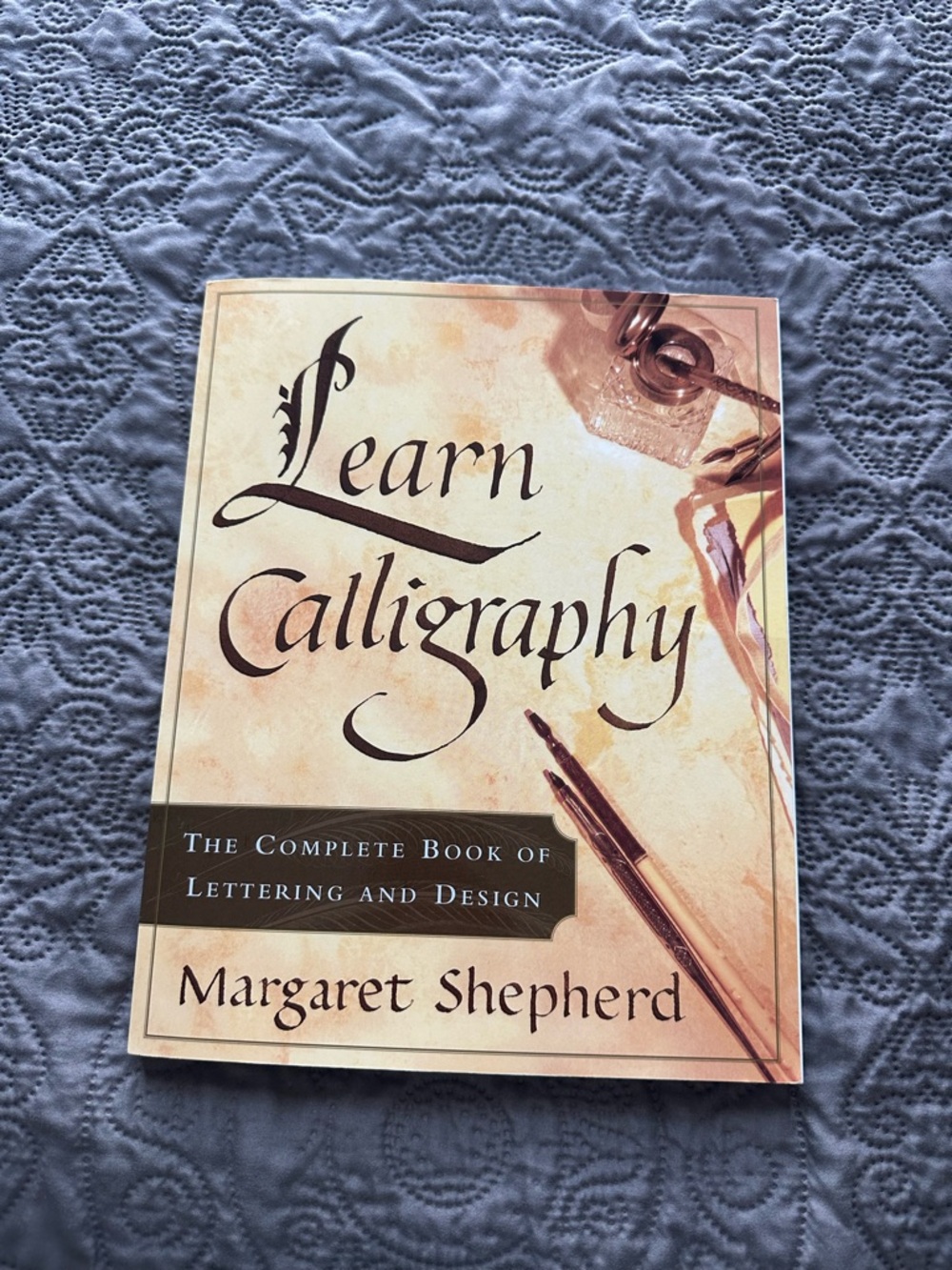 Learn Calligraphy by Margaret Shepherd - Beige Cover
